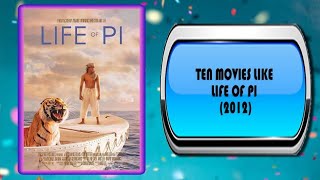 10 Movies Like Life of Pi – Movies You May Also Enjoy [upl. by Soisatsana]