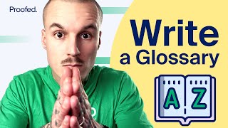 How to Write a Glossary for Tricky Terminology [upl. by Goldsworthy]