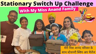 My Miss Anand Ke Saath Stationary Switch Up Challenge  Ramneek Singh 1313  RS 1313 VLOGS [upl. by Graig]