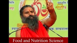 Food and Nutrition Science  Swami Ramdev [upl. by Kelley]