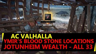 ASSASSINS CREED VALHALLA  100 JOTUNHEIM  Richesses Mystères Pierre de sang dYhmir GUIDE [upl. by Phionna954]