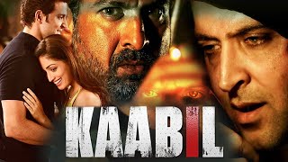 Kaabil Hoon  Sad Version LONGEST VERSION  Kaabil  Hrithik Roshan Yami Gautam  Jubin Nautiyal [upl. by Eima811]