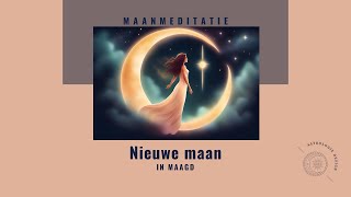 Nieuwe Maan in Maagd  maanmeditatie [upl. by Ayikan]