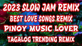 2023 Best Slow Jam Remix Tagalog Love Song Compilation Nyt Lumenda and members [upl. by Salvador]