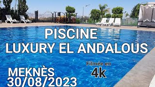 LUXURY EL ANDALOUS PISCINE et RESTAURANT [upl. by Fagin]