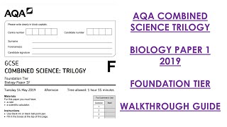 AQA Combined Science Trilogy 2019 Biology Paper 1F Walkthrough [upl. by Enyledam]