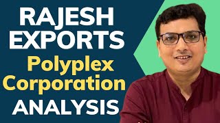 Rajesh Exports Fallout amp Polyplex Corporation Stock Review Complete Stock Analysis [upl. by Nies]