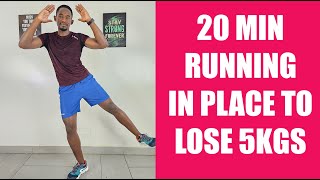 20 Min Running In Place Workout to Lose 5kgs Fast [upl. by Kevon]