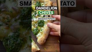 Dandelion Chives and Smashed Potato Pizza food shorts [upl. by Alyekahs]