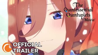 The Quintessential Quintuplets Movie  OFFICIAL TRAILER [upl. by Coral915]