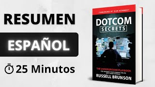 Resumen Del Libro DOTCOM SECRETS En Español 📕 Russell Brunson [upl. by Atnahs480]