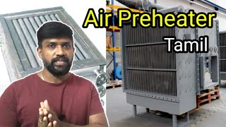 Air Preheater  Boiler  Tamil  Lohisya Media [upl. by Matland]