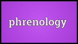 Phrenology Meaning [upl. by Chelsy794]