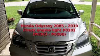 🚗 Honda Odyssey  P0303 Check Engine Light  Cylinder X Misfire  fixed P0301 P0302 P0304 P0305 06 [upl. by Taub]