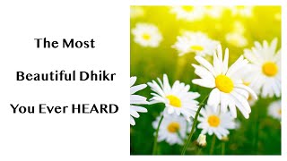 The Most Beautiful Zikr You Ever Heard Ever  Shaykh Ahmad Dabbagh  NEW 2016 [upl. by Ymeraj]