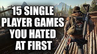 15 Single Player Games You Hated In Your First Playthrough And Then Loved Later [upl. by Ardme]