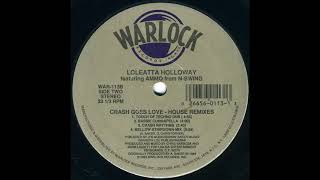 Loleatta Holloway featuring Ammo  Crash Goes Love Crash Rhythms WAR113 1992 Warlock Records [upl. by Millham]