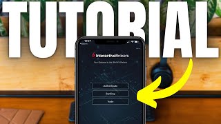 Interactive Brokers Mobile App Full Tutorial for Beginners 2023 [upl. by Inami]