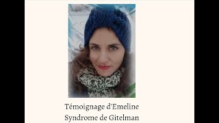 Témoignage syndrome de Gitelman  épisode 1 [upl. by Repmek]