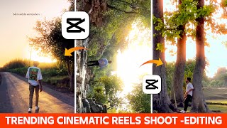 CINEMATIC REELS SHOOT amp EDITING  CINEMATIC REELS  A To Z  EDITING  CAPCUT  CAPCUT VIDEO EDITING [upl. by Buchheim]