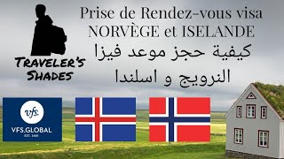 Comment prendre un rendezvous visa Norvège et Islande 🇮🇸 🇳🇴 حجز موعد فيزا اسلندا و النرويج [upl. by Edasalof981]