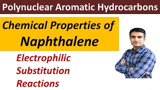 Chemical Properties of naphthalene  Electrophilic Substitution Reactions ESR  Dr Bharat Baria [upl. by Lamori]