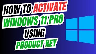 How To Activate Windows 11 Pro Using Product Key [upl. by Marylynne]