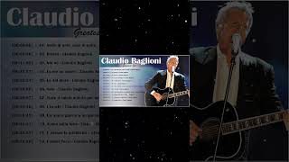 il meglio di Claudio Baglioni  Le più belle canzoni di Claudio Baglioni  Best Of Claudio Baglioni [upl. by Katherina]