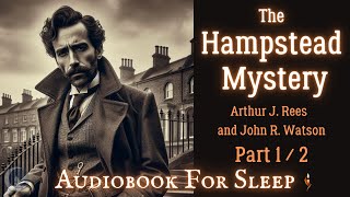 Sleep Audiobook The Hampstead Mystery Part 1  2 Story reading in English [upl. by Yesac]