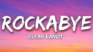 Clean Bandit  Rockabye ft AnneMarie Sean Paul Lyrics [upl. by Lleoj]