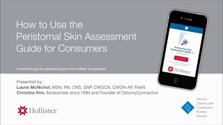 How to Use the Peristomal Skin Assessment Guide for Consumers  All in for Ostomy Conference 2018 [upl. by Maziar]