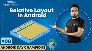 Understanding Relative Layout in Android App Development [upl. by Cates]