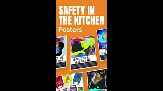 Safety in the Kitchen Posters [upl. by Ronoh393]