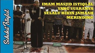 Imam Masjid Istiqlal Yang Suaranya Selalu Bikin Merinding [upl. by Mairem]