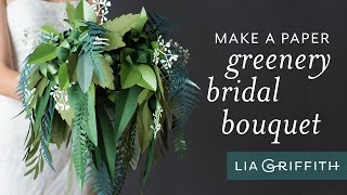 How To Make a Beautiful Paper Wedding Bouquet Using Greenery [upl. by Sikata]