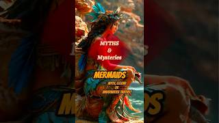 Mermaids Myth Legend or Underwater Truths 🧜‍♀️🌊 mystery magic [upl. by Montanez]