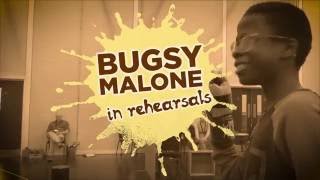 Bugsy Malone Rehearsal Trailer  Fri 18  Sun 28 Aug [upl. by Robbins]