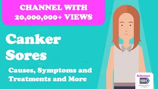 Canker Sores  Causes Symptoms and Treatments and More [upl. by Noellyn]