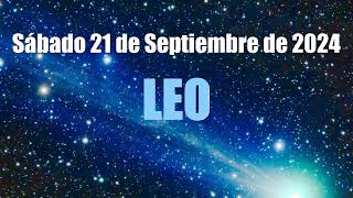 21 Septiembre 2024 Leo HOY PUEDE SER TODO ❤️ AMOR ❤️ tarot leo horoscopo [upl. by Cecilla772]