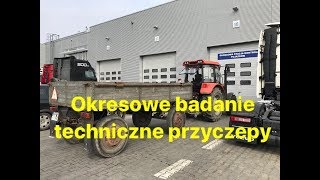 Okresowe badanie techniczne przyczepy Autosan D44B Jazda Ursusem 6824 Mido z przyczepą vlog [upl. by Peer]