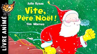 Vite Père Noël 🎅 Conte de Noël  Une histoire sur la livraison des cadeaux  Traîneau  Rennes [upl. by Assilat]