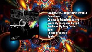 Galera Feat Josephine Sweett  Sometimes  Tony Costa Remix [upl. by Damarra]