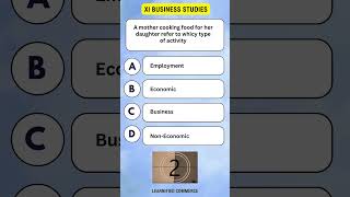 Business Studies Class XI MCQ  Economic and NonEconomic Activities [upl. by Adirem227]