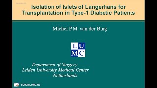 Isolation of Islets of Langerhans for Transplantation in Type 1 Diabetic Patients  20191213 [upl. by Longo]