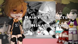 Haikyuu reacts to Shoyo Hinata [upl. by Resiak]