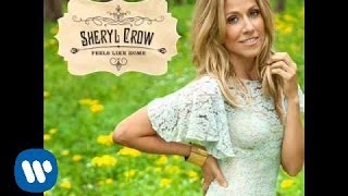 Sheryl Crow  quotWe Oughta Be Drinkinquot OFFICIAL AUDIO [upl. by Anihsak86]