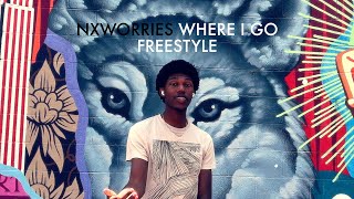 NxWorries quotWhere I Goquot Freestyle [upl. by Ariay]