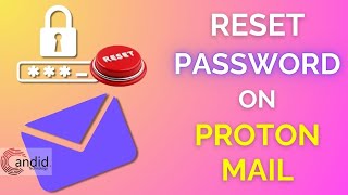 How to reset Proton Mail password  CandidTechnology [upl. by Sudderth277]