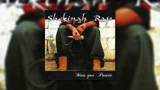 Shekinah Rap  Mais que Poesia CD Completo [upl. by Soloma702]