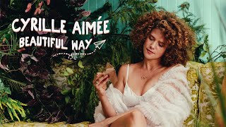 Cyrille Aimée  BEAUTIFUL WAY official [upl. by Gertrud]